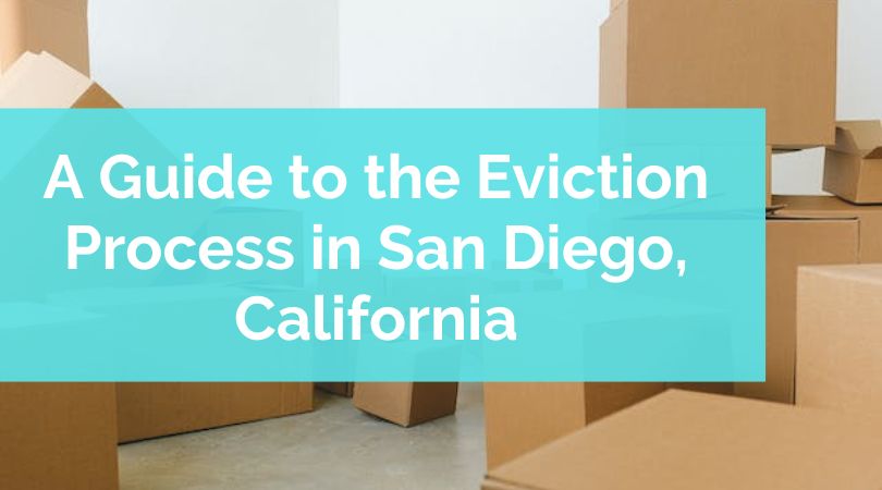 A Guide to the Eviction Process in San Diego, California